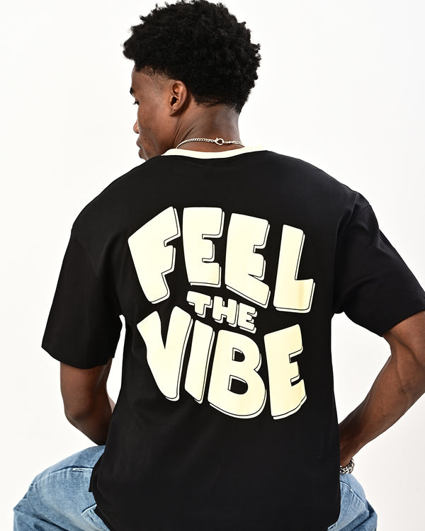 Black Feel the vibe T-Shirt